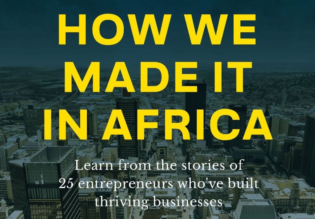 How we made it in Africa