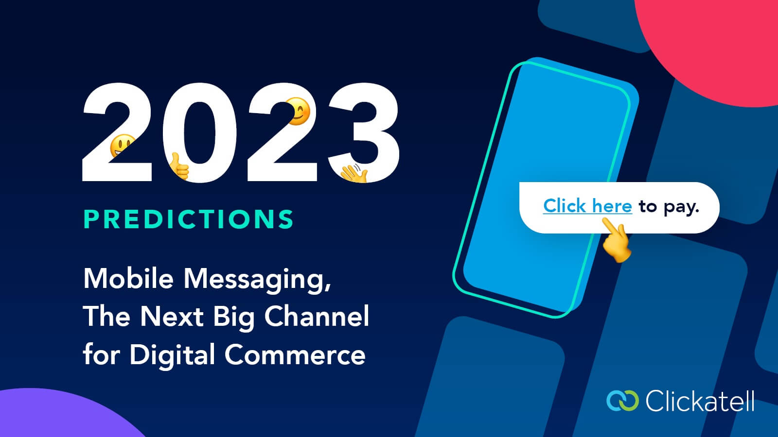 Clickatell Predicts Mobile Messaging to be the Next Big Channel for Digital Commerce in 2023